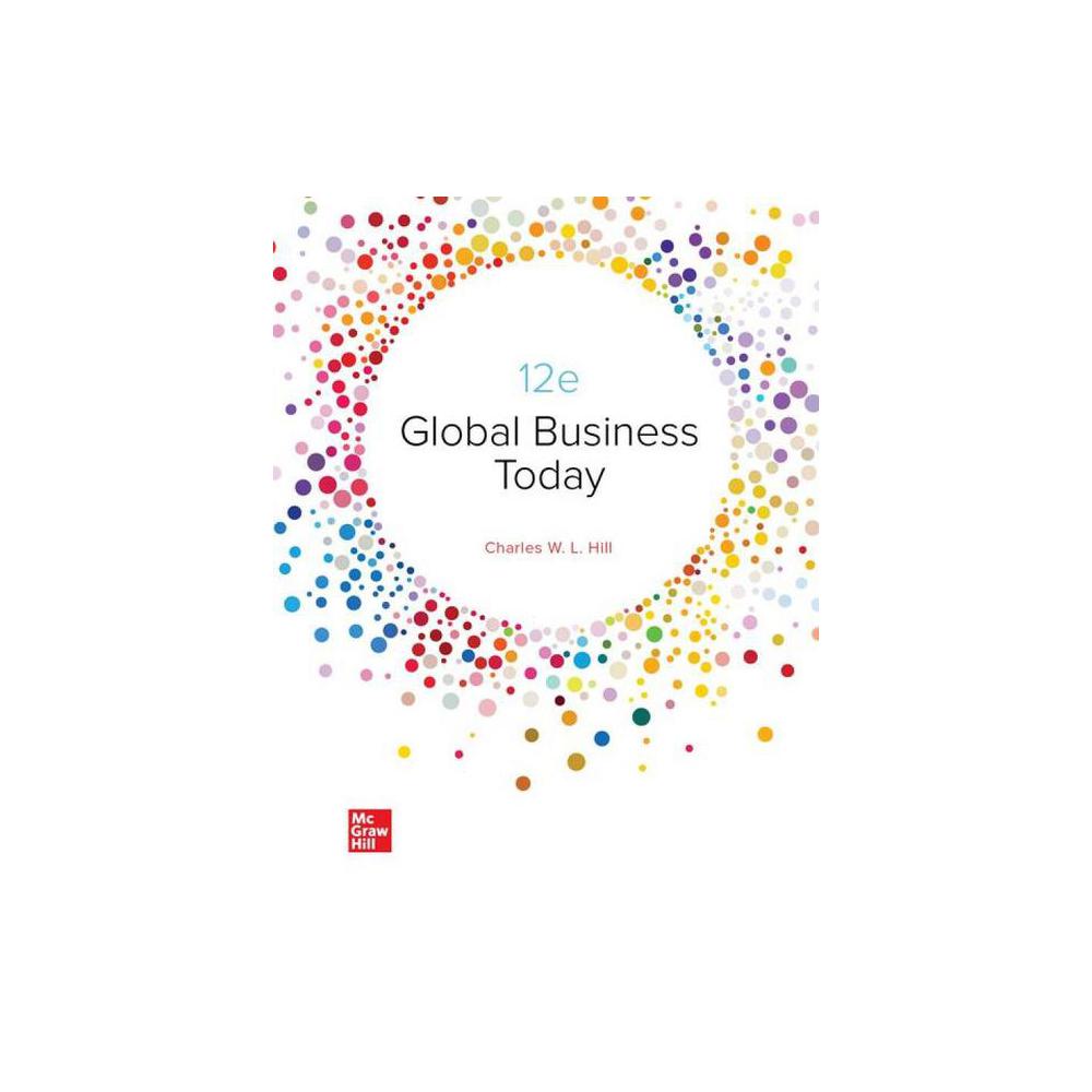 Hill, Global Business Today eText with CONNECT (12/e IA), 9781265238353, McGraw-Hill, 12th, Business & Economics, Books, 527204